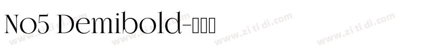 No5 Demibold字体转换